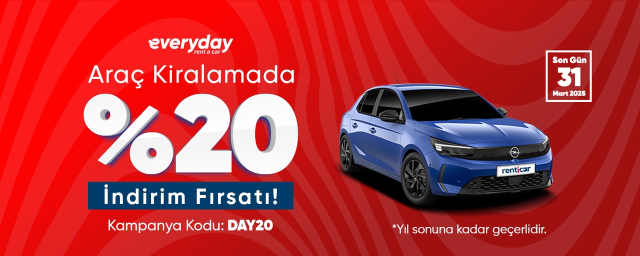 Everyday ile Araç Kiralamada %20 İndirim Fırsatı! 