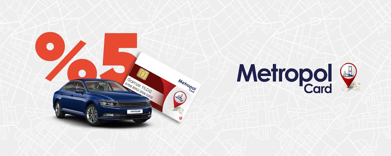 MetropolCard Üyeleri RentiCar’dan Araç Kiralarken de Avantajlı