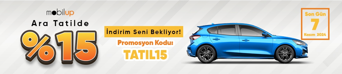 Mobil Up ile Ara Tatilde %15 İndirim Seni Bekliyor!