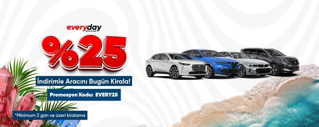 Sınırlı Süreli Everyday Fırsatı: %25 İndirimle Aracını Bugün Kirala!