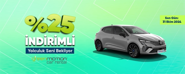 Green Motion ile %25 İndirimli Yolculuk Seni Bekliyor!