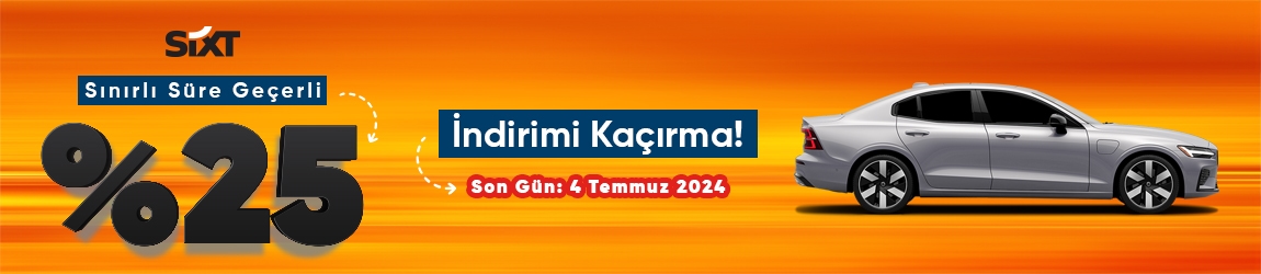 Sixt Araçlarında Sınırlı Süre Geçerli %25 İndirim Kaçmaz!