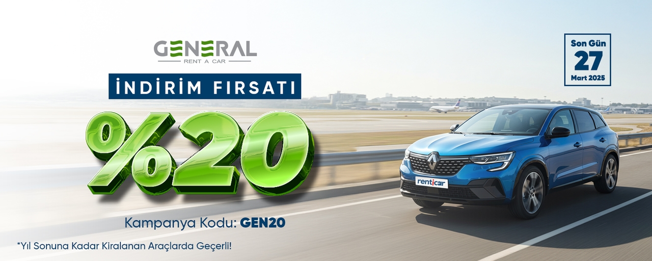 General Rent a Car’da %20 İndirim Fırsatı 