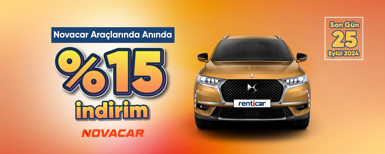 Novacar Araçlarında Anında %15 İndirim!