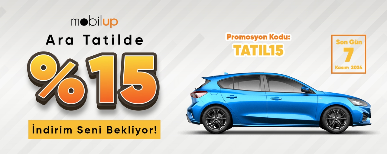 Mobil Up ile Ara Tatilde %15 İndirim Seni Bekliyor!