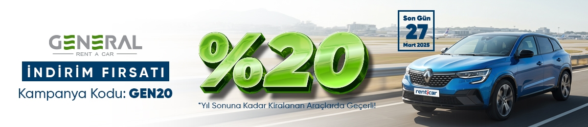 General Rent a Car’da %20 İndirim Fırsatı 