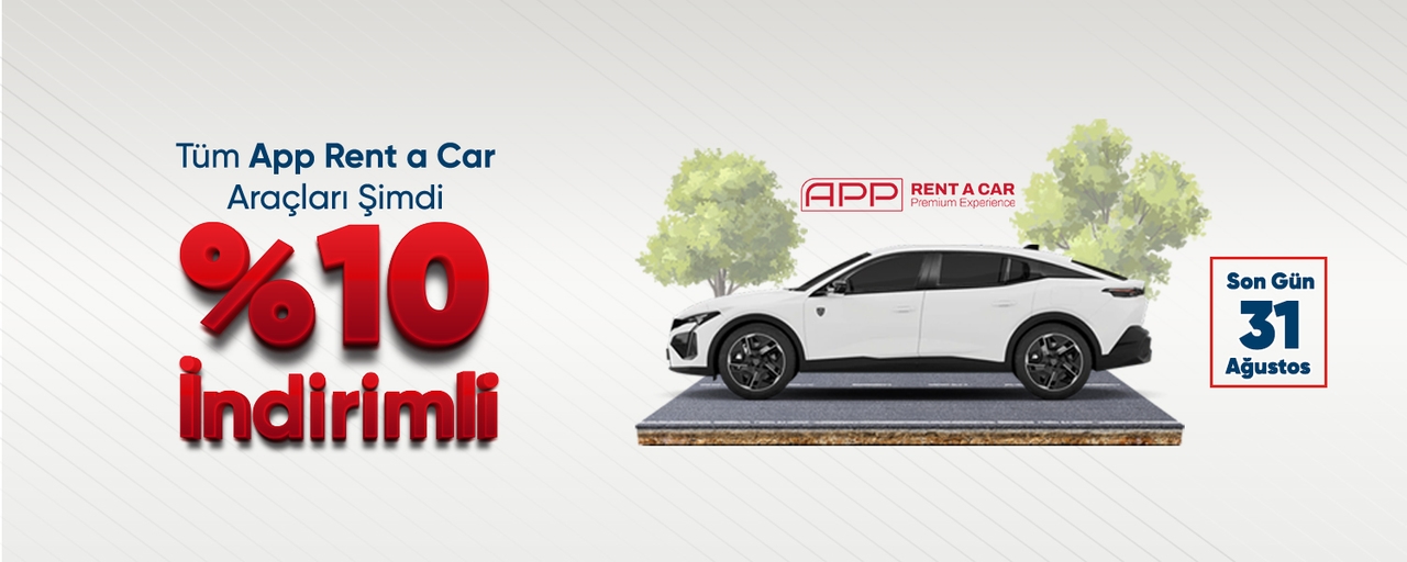 Tüm App Rent a Car Araçları Şimdi %10 İndirimli