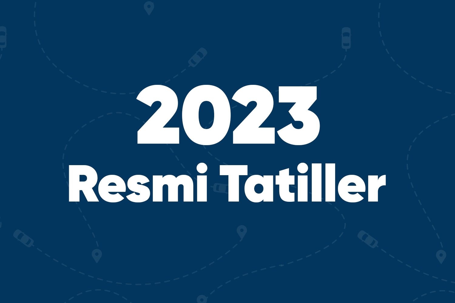 2023 Resmi Tatiller